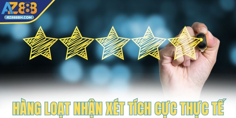 Hàng loạt nhận xét tích cực khi tham gia thực tế